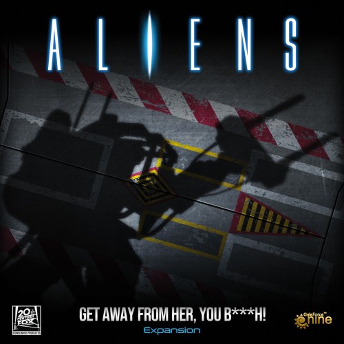 Aliens: Get Away From Her, You B***h! Expansion