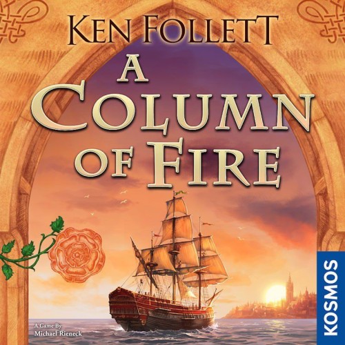 Ken Follett’s Column of Fire