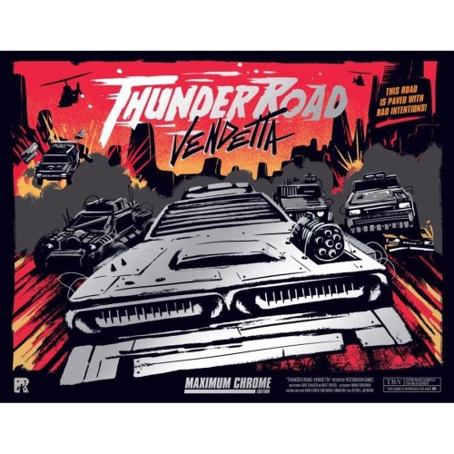 Thunder Road Vendetta Maximum Chrome All In edition