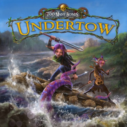 Too Many Bones Undertow